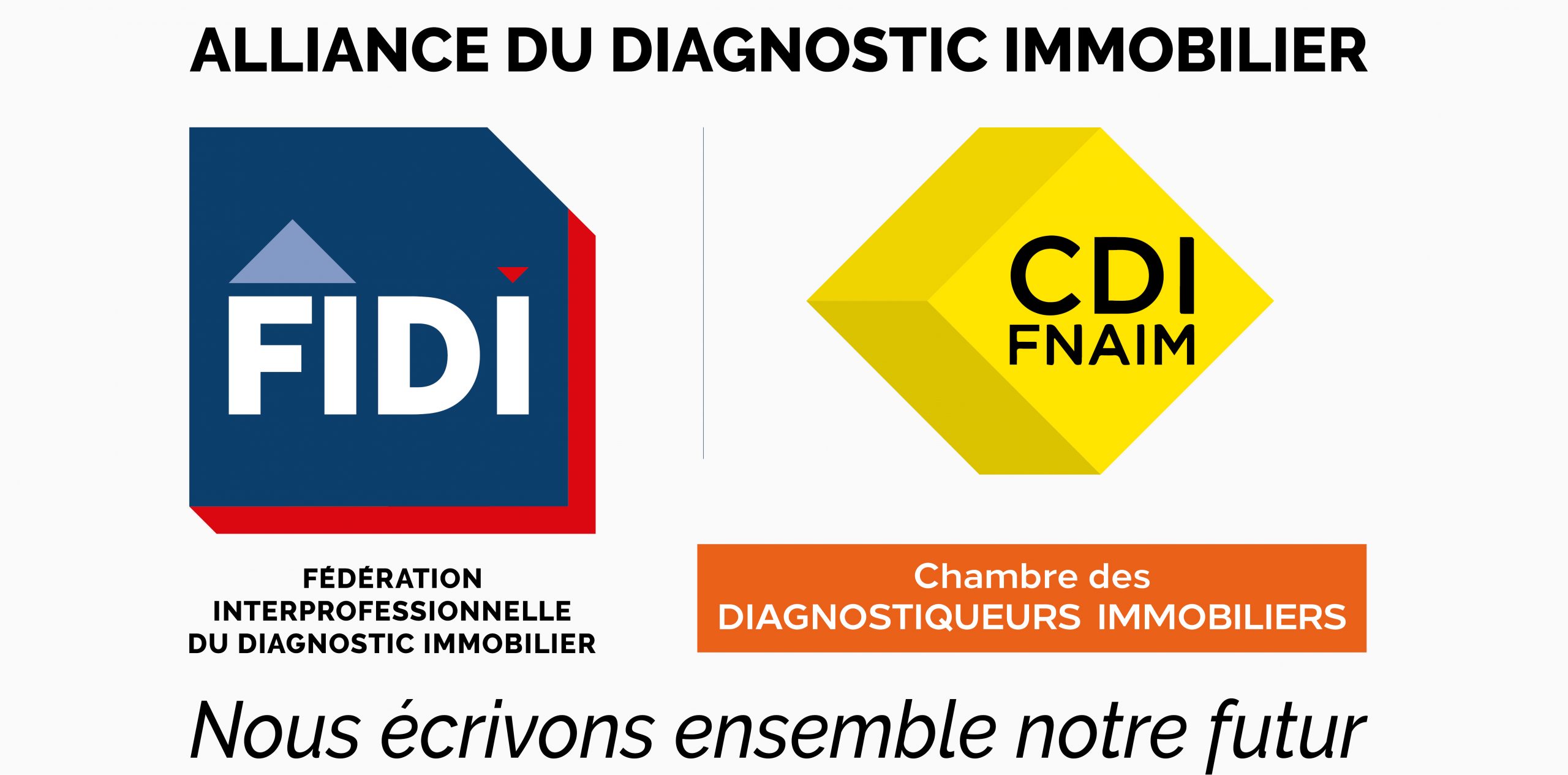 l’Alliance du Diagnostic Immobilier FIDI&CDI-FNAIM