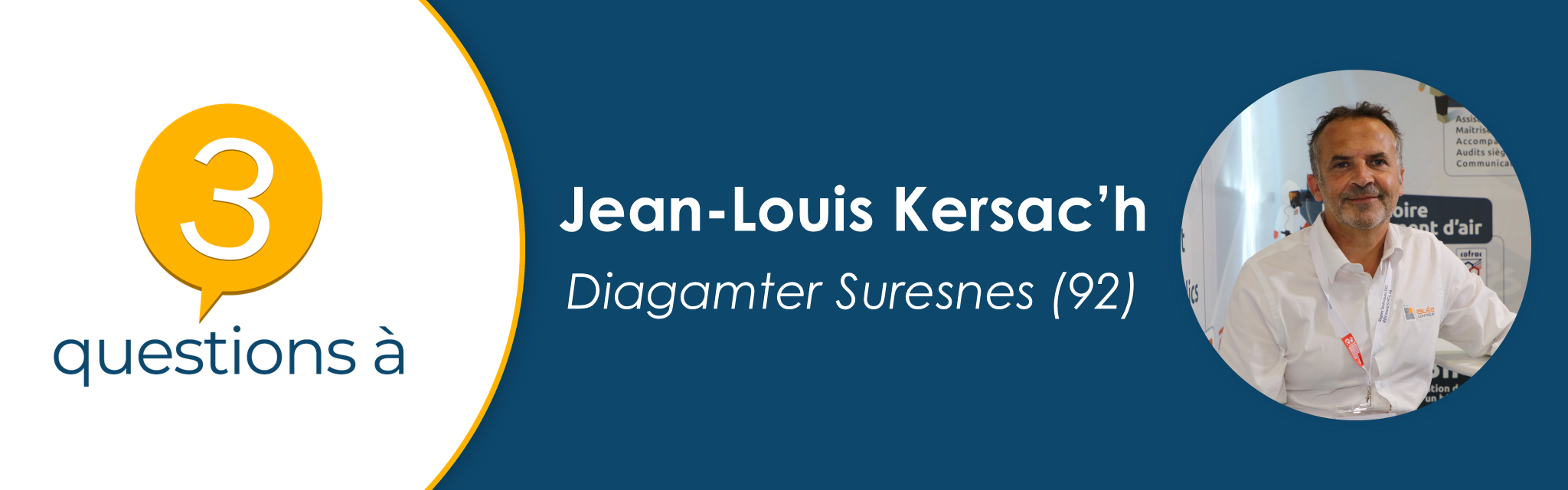3 questions à Jean-Louis Kersac'h