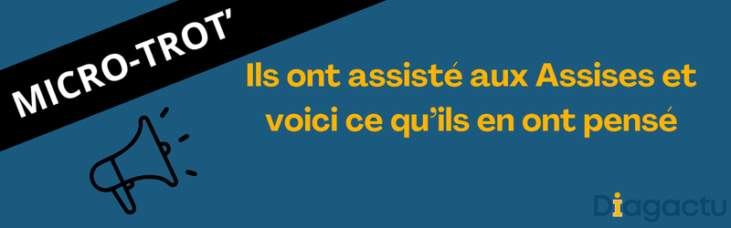 Micro-trottoir Assises