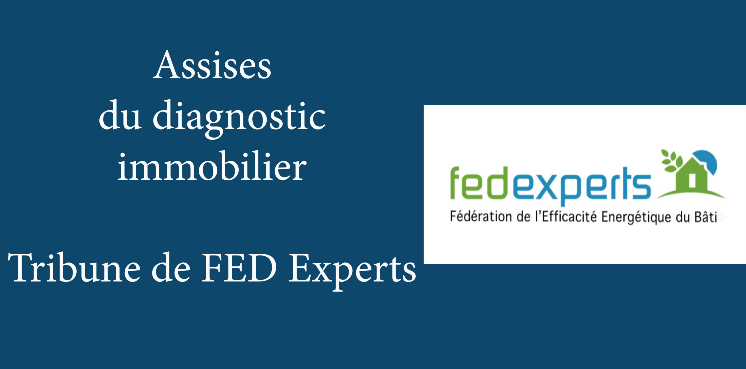 FED Experts Tribune Assises