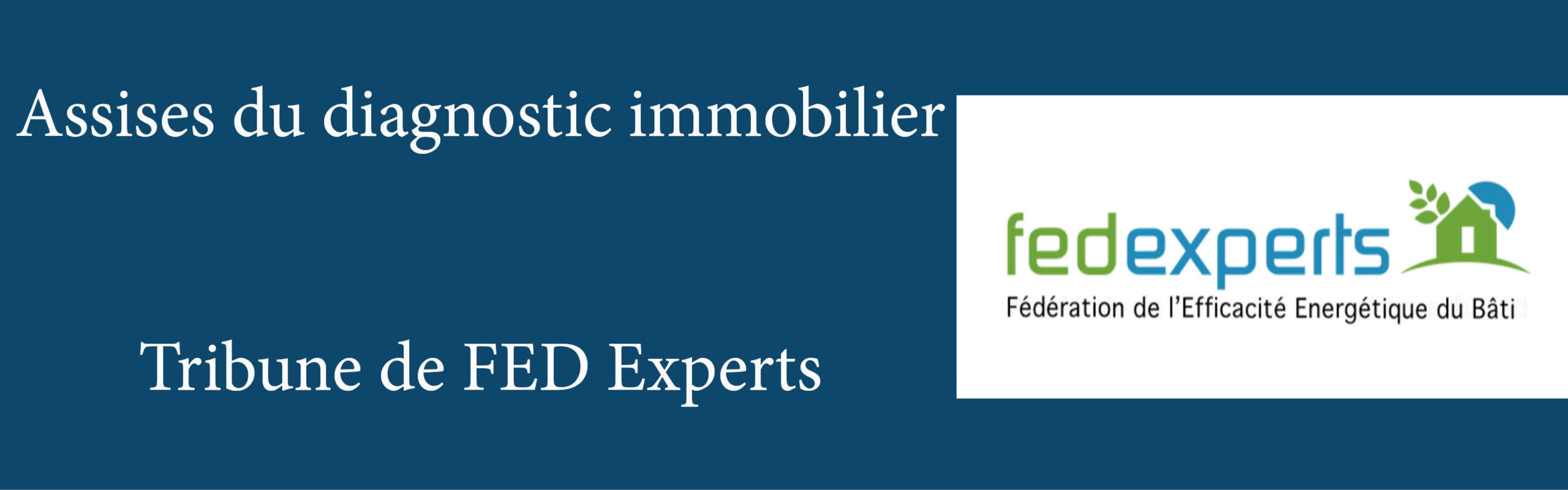 FED Experts Tribune Assises